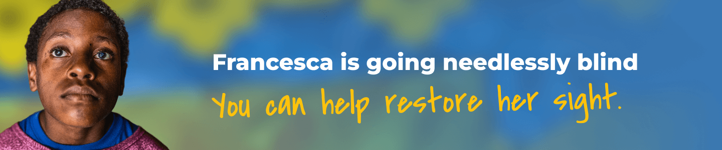 Francesca is going needlessly blind you can help restore her sight